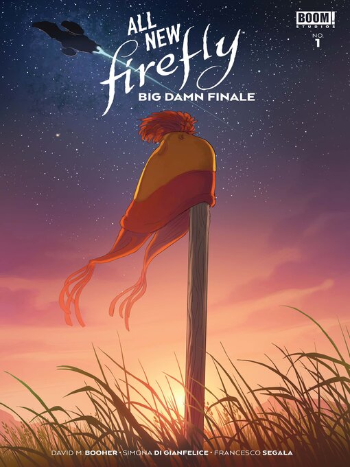 Title details for All-New Firefly: Big Damn Finale (2022), Issue 1 by David M. Booher - Available